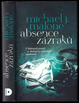 Michael J Malone: Absence zázraků