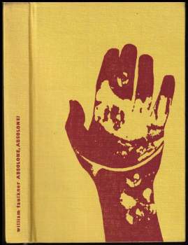 William Faulkner: Absolone, Absolone!