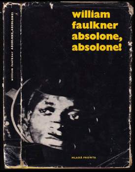 William Faulkner: Absolone, Absolone!
