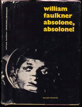 William Faulkner: Absolone, Absolone!