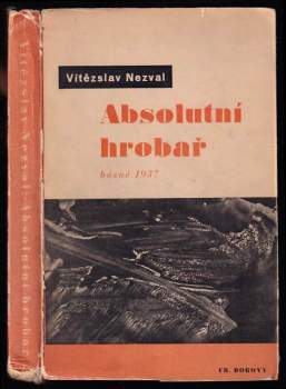 Vítězslav Nezval: Absolutní hrobař