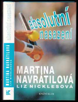 Martina Navrátilová: Absolutní nasazení