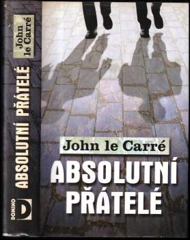 John Le Carré: Absolutní přátelé
