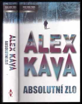 Absolutní zlo - Alex Kava (2007, Harlequin) - ID: 409506