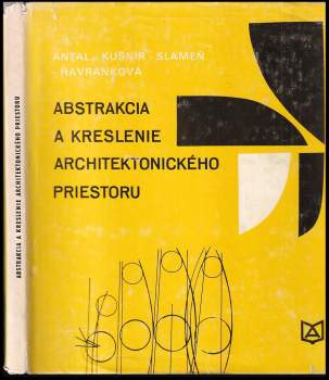 Abstrakcia a kreslenie architektonického priestoru