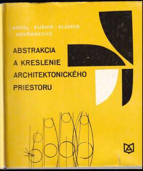 Abstrakcia a kreslenie architektonického priestoru
