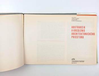 Ladislav Kušnír: Abstrakcia a kreslenie architektonického priestoru