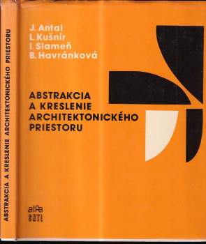 Abstrakcia a kreslenie architektonického priestoru