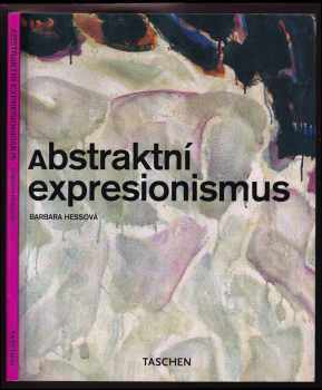 Barbara Hess: Abstraktní expresionismus