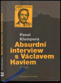 Pavel Klempera: Absurdní interview s Václavem Havlem