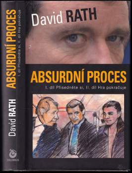 David Rath: Absurdní proces