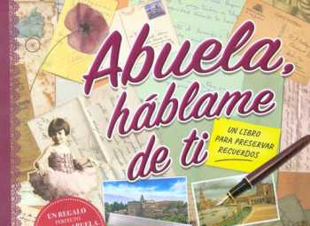 Abuela, háblame de ti