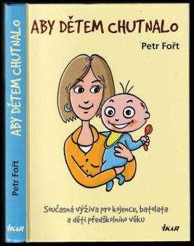 Petr Fořt: Aby dětem chutnalo