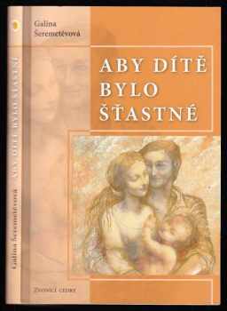 Aby dítě bylo šťastné