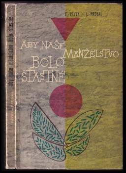 -- aby naše manželstvo bolo šťastné
