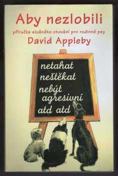 David Appleby: Aby nezlobili