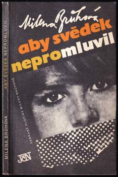 Aby svědek nepromluvil