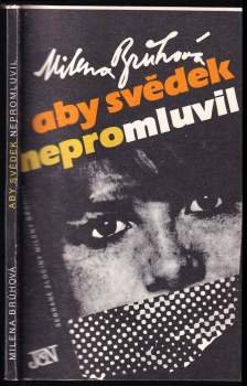 Aby svědek nepromluvil