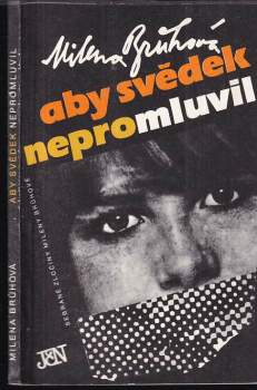 Aby svědek nepromluvil