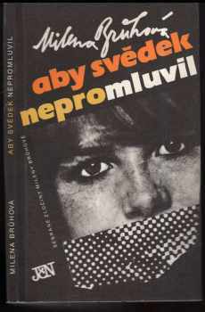 Aby svědek nepromluvil