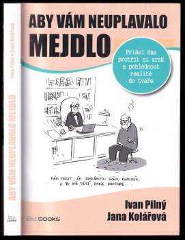 Aby vám neuplavalo mejdlo