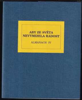 František "Janýš" Novotný: Aby ze světa nevymizela radost