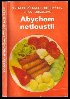 Abychom netloustli
