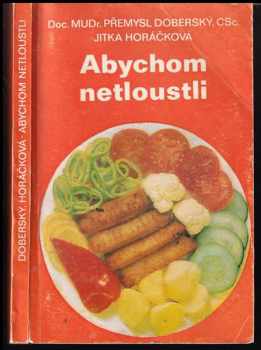 Jitka Horáčková: Abychom netloustli