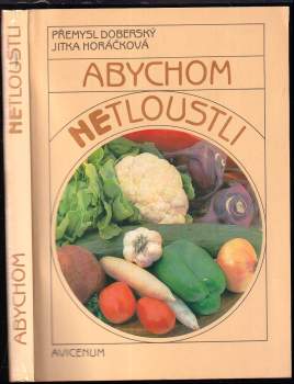 Jitka Horáčková: Abychom netloustli