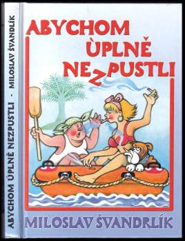 Abychom úplně nezpustli