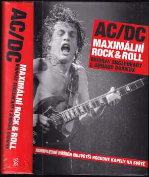 Murray Engleheart: AC/DC - maximální rock&roll