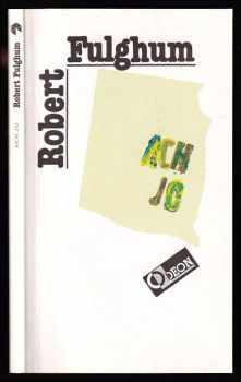 Ach jo, aneb, Některé postřehy z obou stran ledničky