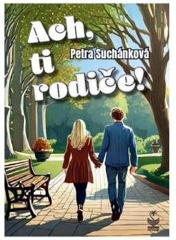 Ach, ti rodiče!