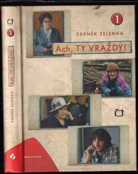 Ach, ty vraždy! : 1 - cyklus detektivních příběhů Zdeňka Zelenky - Zdeněk Zelenka (2011, Česká televize) - ID: 1552239
