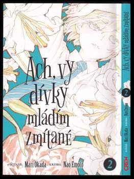 Mari Okada: Ach, vy dívky mládím zmítané