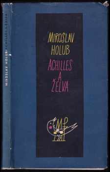 Miroslav Holub: Achilles a želva