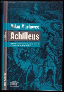 Milan Machovec: Achilleus