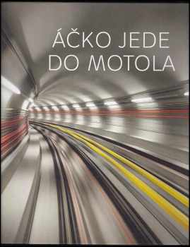 Áčko jede do Motola