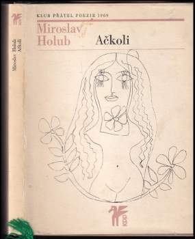 Miroslav Holub: Ačkoli