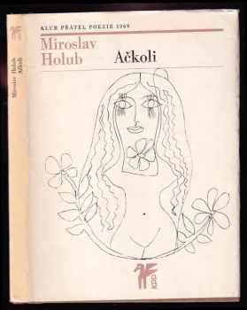Ačkoli - Miroslav Holub (1969, Československý spisovatel) - ID: 56936
