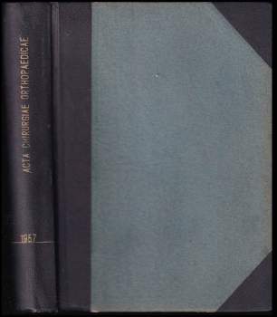 Acta chirurgiae orthopaedicae et traumatologiae Čechoslovaca, ROČNÍK XXIV.