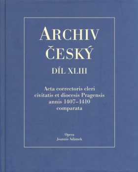 Acta correctoris cleri civitatis et diocesis Pragensis annis 1407-1410 comparata