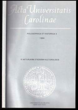 Acta Universitatis Carolinae - Philosophica et Historica 3-1990