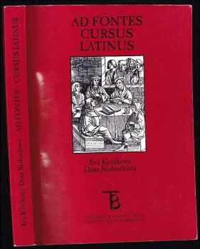 Eva Kutaková: Ad Fontes Cursus Latinus