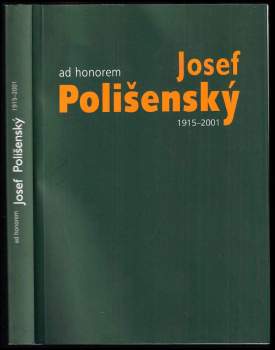 Ad honorem Josef Polišenský (1915-2001)