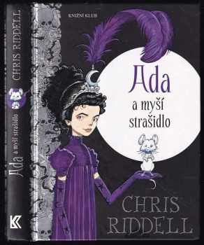 Chris Riddell: Ada a myší strašidlo