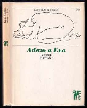 Adam a Eva - Karel Šiktanc (1968, Československý spisovatel) - ID: 831200