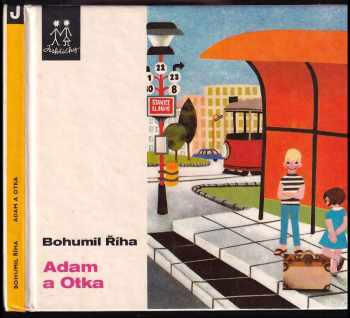 Adam a Otka - Bohumil Říha (1976, Albatros) - ID: 160833