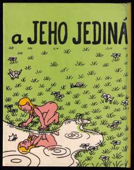Jean Effel: Adam I ... a jeho jediná