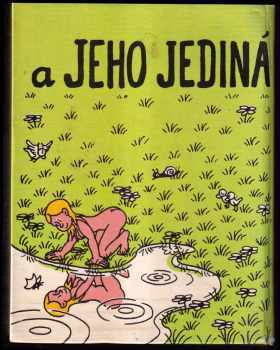 Jean Effel: Adam I ... a jeho jediná